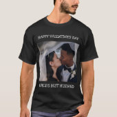Happy Valentine's Day Best Husband Custom Foto T T-Shirt (Vorderseite)