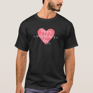 Happy Valentine's Day Calligraphy  T - Shirt