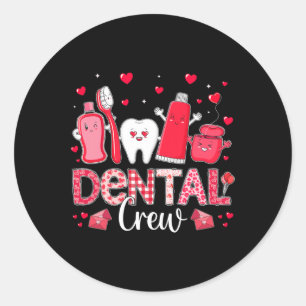 Happy Valentine's Day Dental Crew Liebe Dental Ass Runder Aufkleber