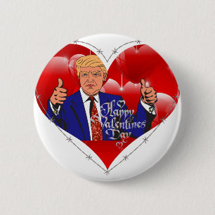Happy Valentines Day Donald Trump Button