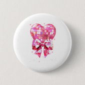 Happy Valentine's Day Funny Coquette Disco Ball He Button (Vorderseite)