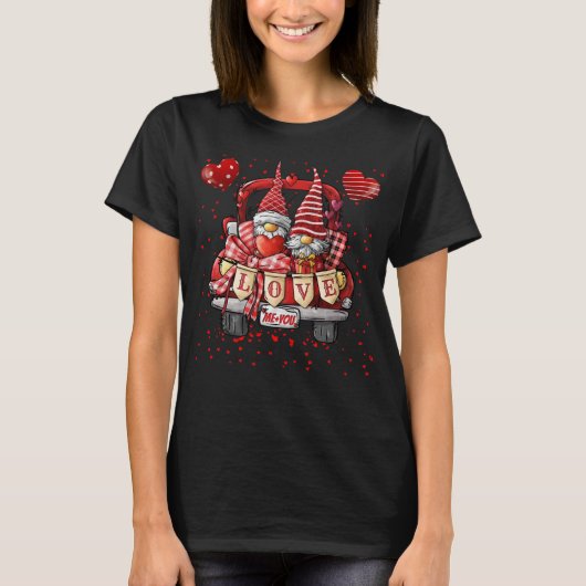 Happy Valentine's Day Gnome Truck Herz Liebe Sie T-Shirt (Vorderseite)
