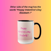 Happy Valentine's Day (Ihr Name) Tasse