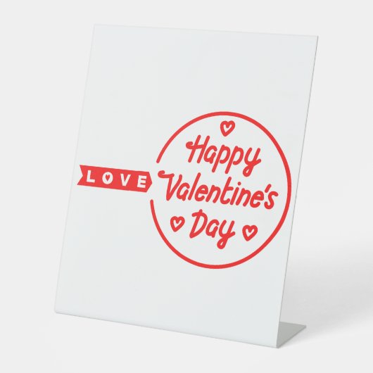 Happy Valentine's Day Liebe Pedestal Sign Sockelschild (Vorderseite)