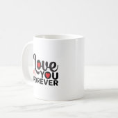 Happy Valentine's Day - Liebe Sie für immer Bilder Kaffeetasse (Vorderseite Links)