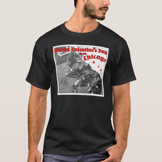 Happy Valentines Day Massacre Chicago 1929 T-Shirt (Vorderseite)
