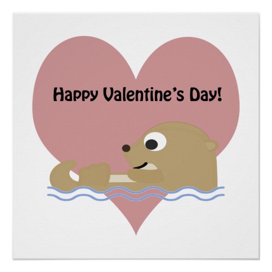 Happy Valentines Day Otter Poster (Vorderseite)