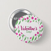Happy Valentine's Day Pink Tulips Button (Vorne & Hinten)