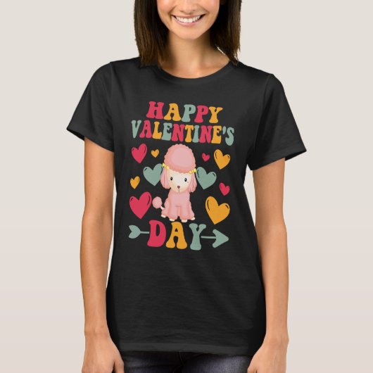 Happy Valentines Day Poodle Heart Love Groovy T-Shirt (Vorderseite)