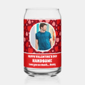 Happy Valentine's Day Schönes Foto Dosenglas (Vorderseite)