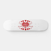 HAPPY VALENTINE'S DAY SKATEBOARD (Horizontal)