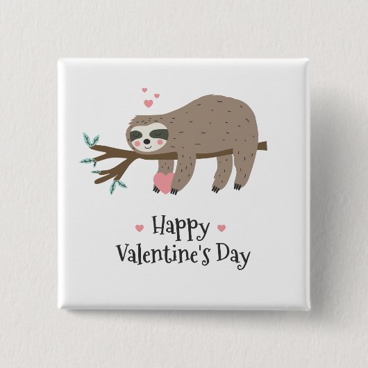 Happy Valentine's Day Sloth Button (Vorderseite)