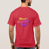 Happy Valentine's Day T - Shirt (Rückseite)