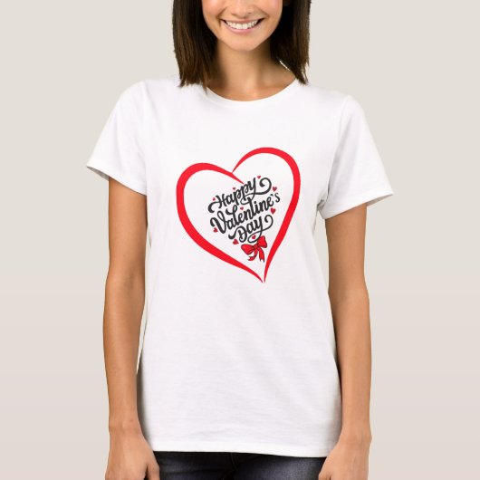Happy valentine's day T Shirt. T-Shirt (Vorderseite)