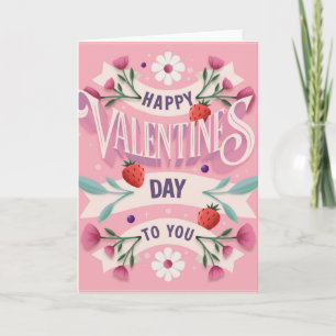 Happy Valentines Day to You Karte