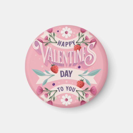 Happy Valentines Day to You Magnet (Vorne)