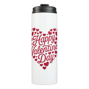 Happy Valentines Day Valentine Liebe Herz Thermosbecher