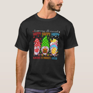 Happy Valentines St Patrick Oaster Happy Holiday G T-Shirt