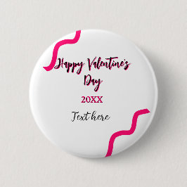 Happy Valentine's Tag rosa schwarze Spiralfett let Button