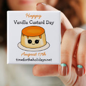 Happy Vanilla Custard Day | August 17. Button