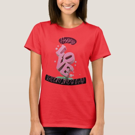 Happy Vanlentines DAy T - Shirt (Vorderseite)