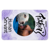 Happy Vaters Day Human Servant Custom Lila Magnet (Horizontal)