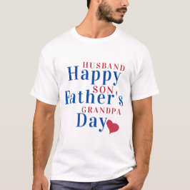 Happy Vatertag Geschenk an Ehemann, Sohn und Großv T-Shirt