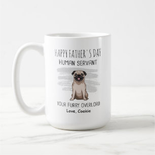 Happy Vatertag menschlicher Diener zu Mops Papa Kaffeetasse