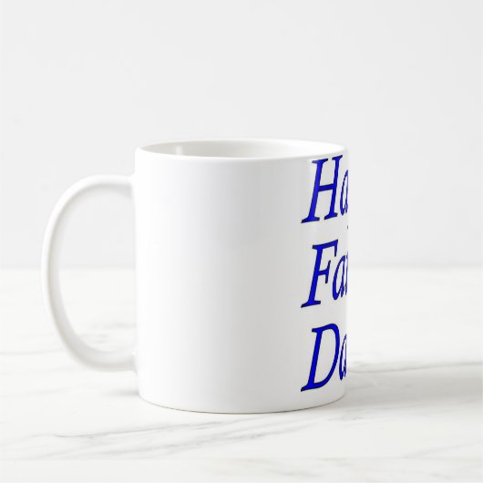 Happy Vathers Day Kaffeetasse (Links)