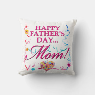 Happy Vathers Day Mama Pillow Kissen