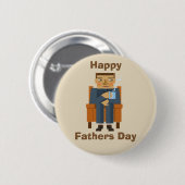 Happy Vathers Day Mann im Sessel mit Kuppel Button (Vorne & Hinten)