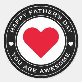 Happy Vathers Day Red White Heart Chic Spaß einzig Runder Aufkleber