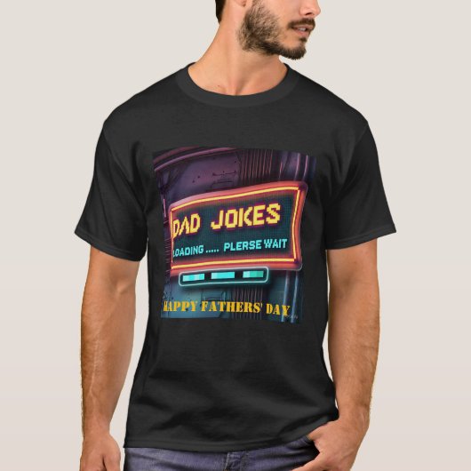 Happy Vathers' Day "Vater Jokes Loading Custom T-Shirt (Vorderseite)