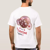 Happy Velentine's Day - Mesmerize T-Shirt (Rückseite)