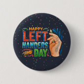 Happy Verlassen Handers Day Pinback Button (Vorderseite)