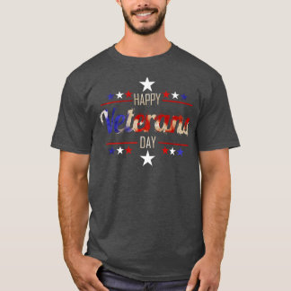 Happy Veterans Day T-Shirt