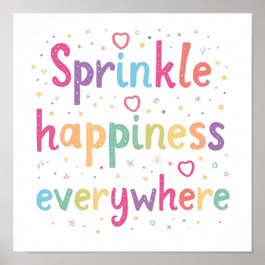 Happy Vibes Sprinkle Happiness Confetti Art Poster (Vorne)