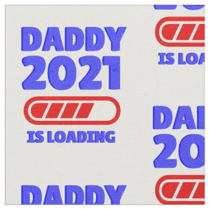 Happy Vthers Day Daddy 2021 Ladung Stoff