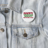 Happy Was Sie nicht beleidigt Button (Beispiel)