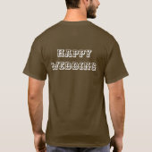Happy Wedding Text Braun Farbe Ehepaar T-Shirt (Rückseite)