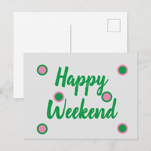 Happy Weekend Postkarte (Vorne/Hinten)