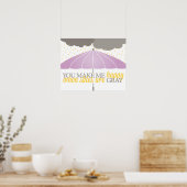 Happy, wenn Skies grau gedruckt sind Poster (Küche)