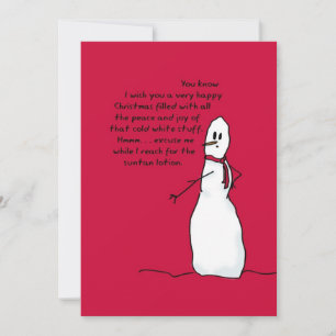 Happy White Christmas Card aus Sarcastic Snowman Feiertagskarte