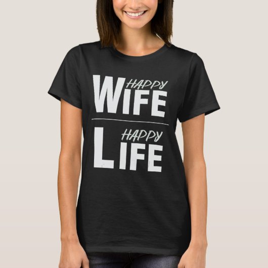 Happy wife happy life T-Shirt (Vorderseite)