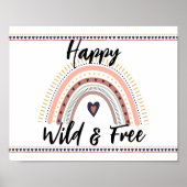 Happy Wild Free Boho Rainbow Modern Wall Art Print Poster (Vorne)