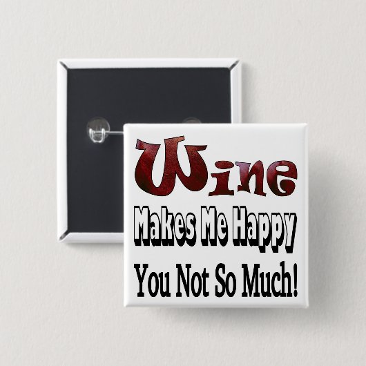 Happy Wine Button (Vorne & Hinten)