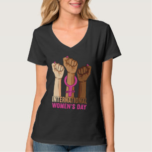 Happy Women's Day 8 März 2022, International Wome T-Shirt