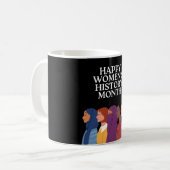 Happy Women's History Month Kaffeetasse (Vorderseite Links)