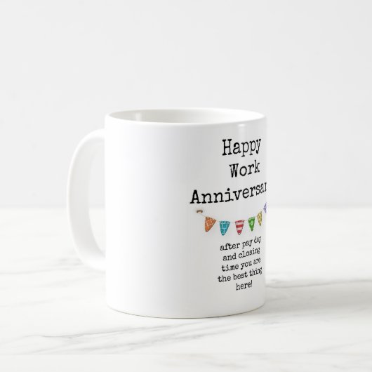Happy Work Anniversary, Funny Coworker Coffee Tass Kaffeetasse (Vorderseite Links)
