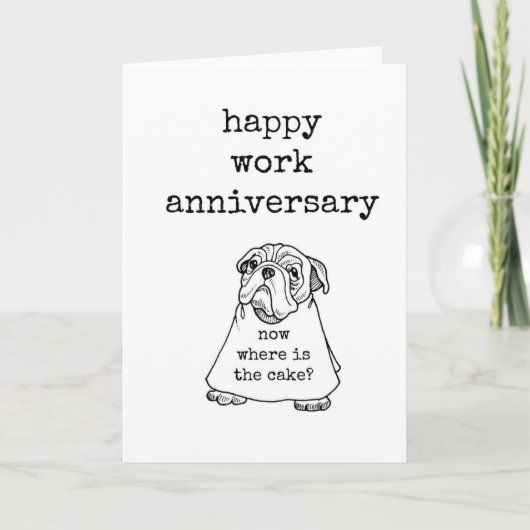 Happy Work Anniversary, Funny Workiversary Card Karte (Vorderseite)